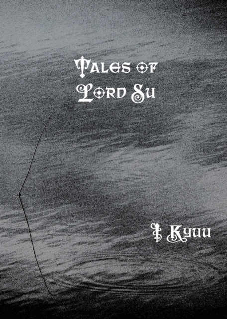 Tales of Lord Su, Paperback / softback Book