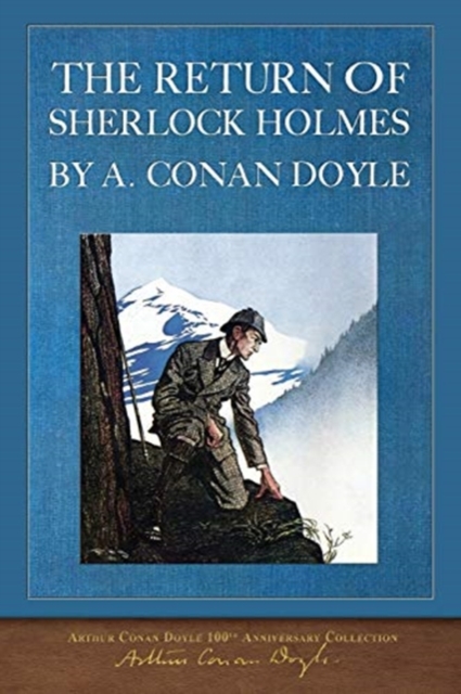 The Return of Sherlock Holmes : 100th Anniversary Edition, Paperback / softback Book