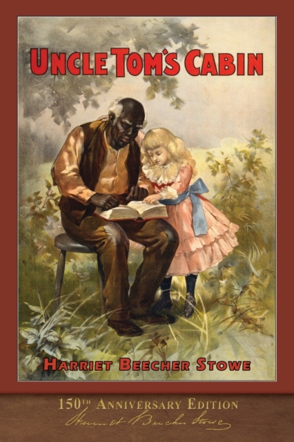 Uncle Tom's Cabin : Unabridged with 120 Original Illustrations, Paperback / softback Book