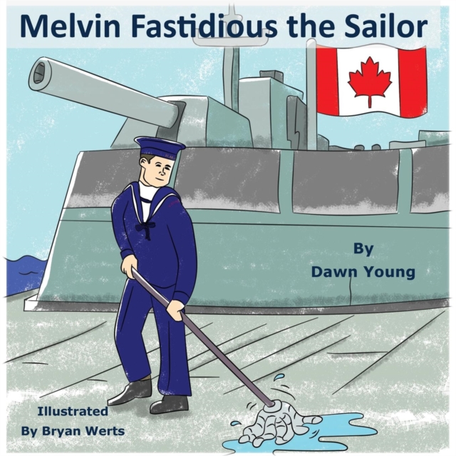 Melvin Fastidious the Sailor, Paperback / softback Book