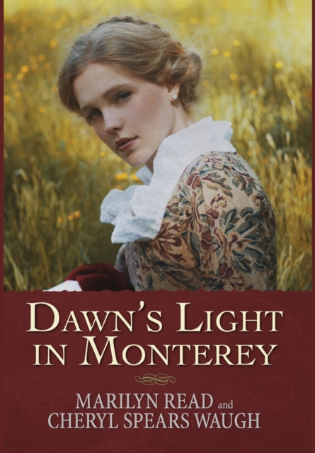 Dawn's Light in Monterey, Hardback Book