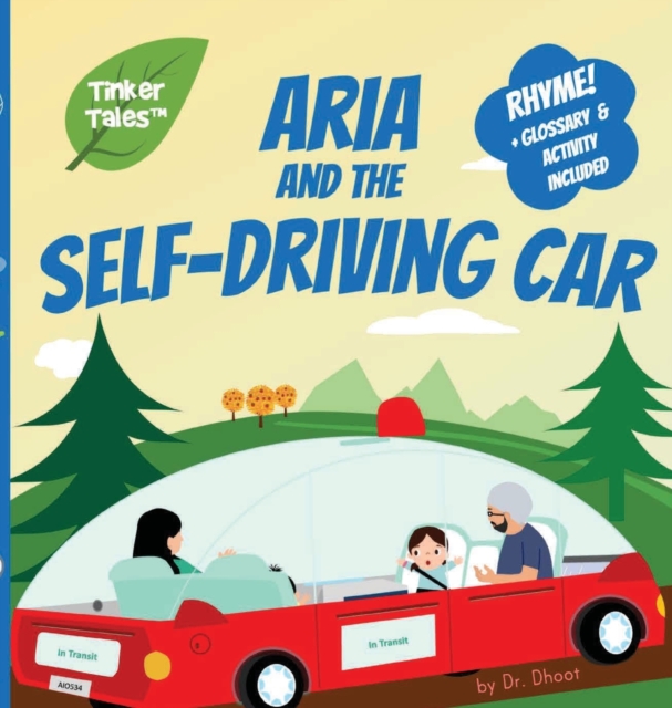 Aria, Zia, and the Self-Driving Car, Hardback Book