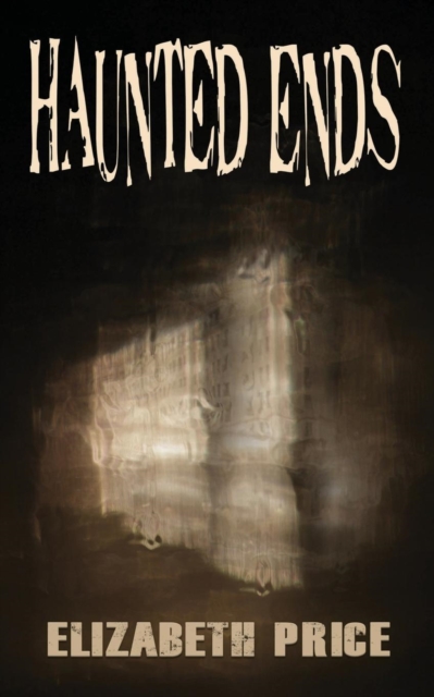 Haunted Ends, Paperback / softback Book