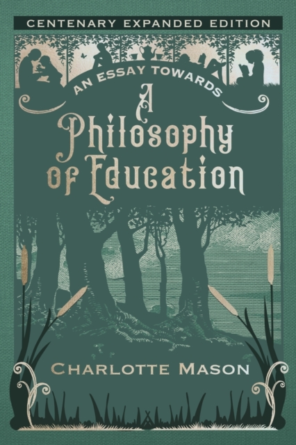 An Essay towards a Philosophy of Education : Centenary Expanded Edition, Paperback / softback Book