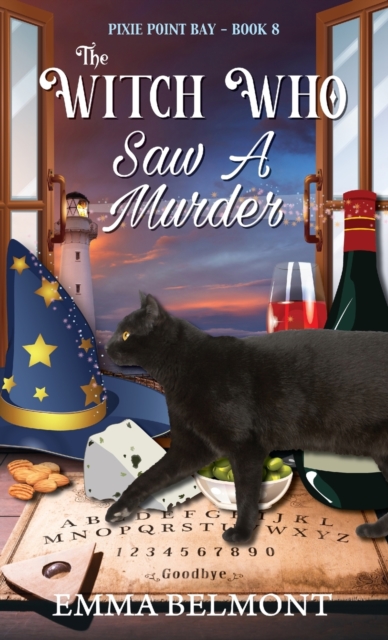 The Witch Who Saw A Murder (Pixie Point Bay Book 8) : A Cozy Witch Mystery, Paperback / softback Book
