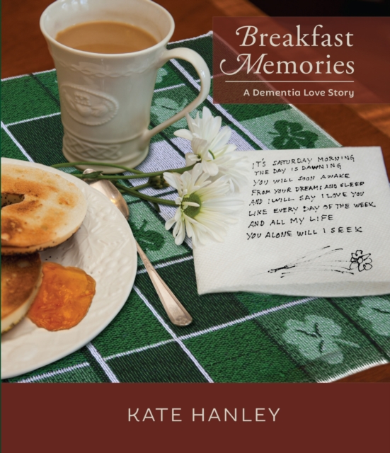 Breakfast Memories: A Dementia Love Story, EPUB eBook