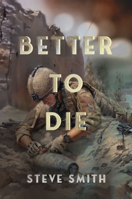 Better to Die, Paperback / softback Book