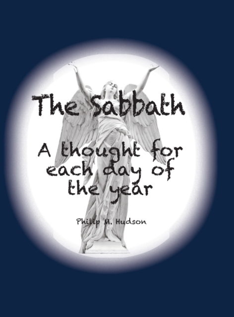 The Sabbath : A thought for each day of the year, Hardback Book