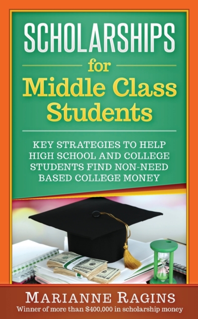 Scholarships for Middle Class Students, Paperback / softback Book