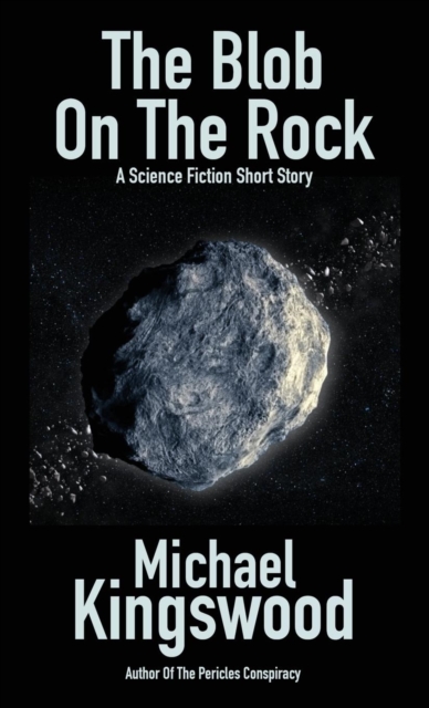 The Blob On The Rock, Paperback / softback Book
