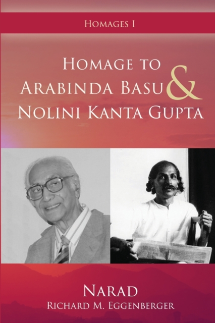 Homage to Arabinda Basu and Nolini Kanta Gupta, Paperback / softback Book