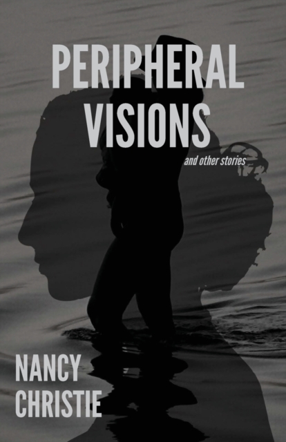 Peripheral Visions and Other Stories, Paperback / softback Book