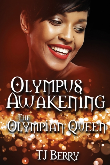 Olympus Awakening : The Olympian Queen, Paperback / softback Book
