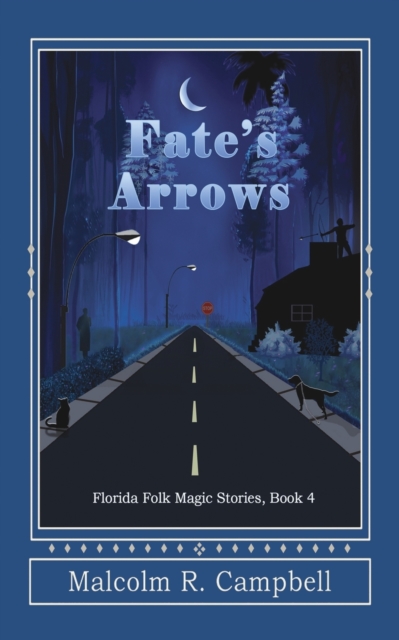 Fate's Arrows, Paperback / softback Book