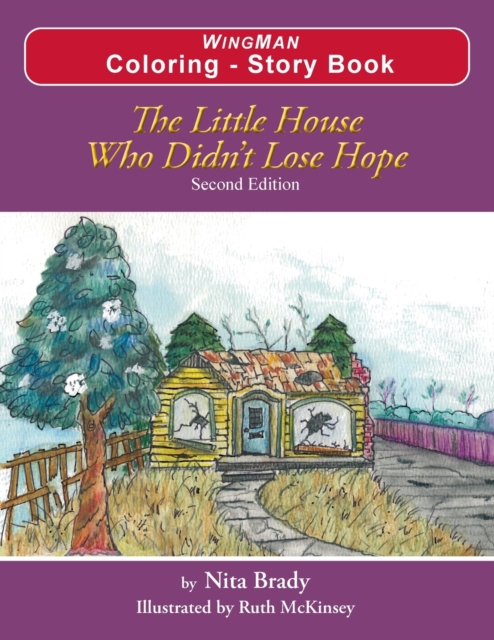 The Little House Who Didn't Lose Hope Second Edition Coloring - Story Book, Paperback / softback Book