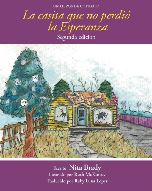 La casita we no perdio la Esperanza Segunda edicion, Paperback / softback Book