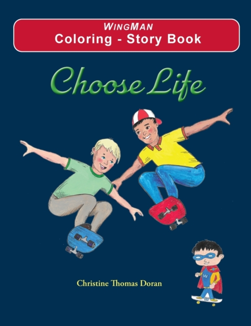 Choose Life - Coloring - Story Book, Paperback / softback Book