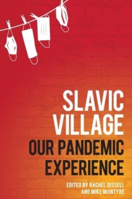 Slavic Village : Our Pandemic Experience, Paperback / softback Book