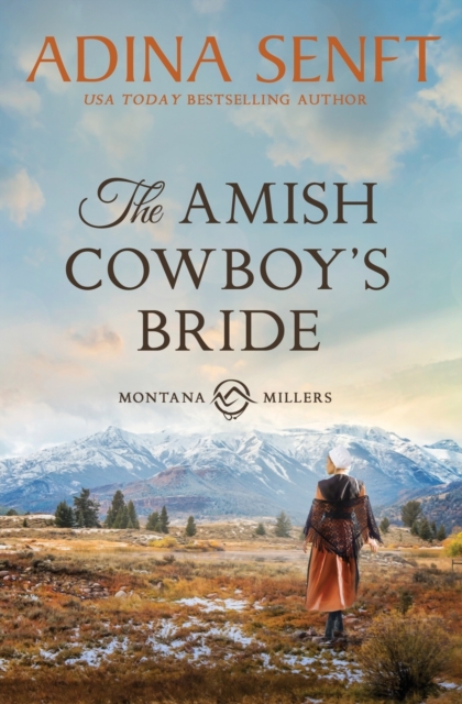 The Amish Cowboy's Bride : Montana Millers 3, Paperback / softback Book