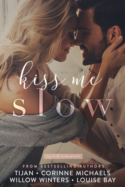 Kiss Me Slow, Paperback / softback Book