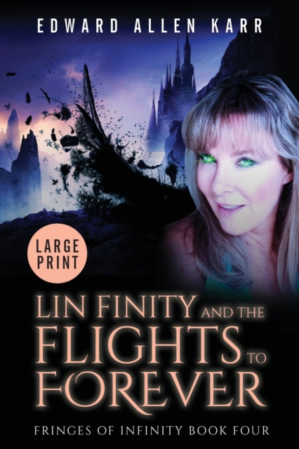 Lin Finity And The Flights To Forever, Paperback / softback Book