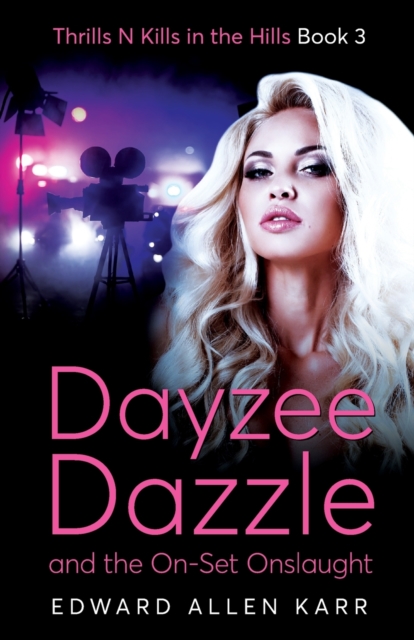 Dayzee Dazzle And The On-Set Onslaught, Paperback / softback Book