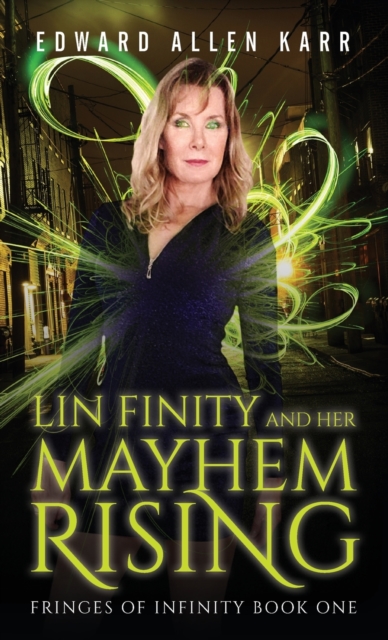 Lin Finity And Her Mayhem Rising, Hardback Book