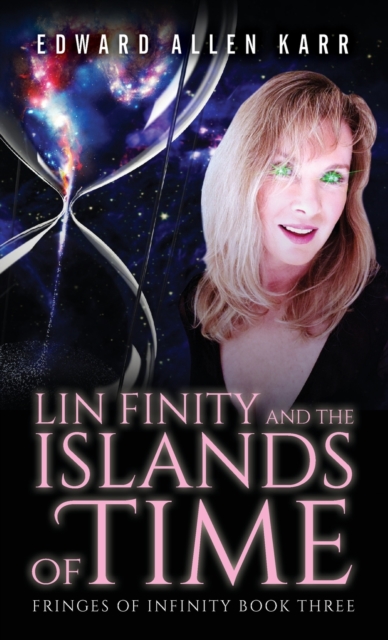 Lin Finity And The Islands Of Time, Hardback Book