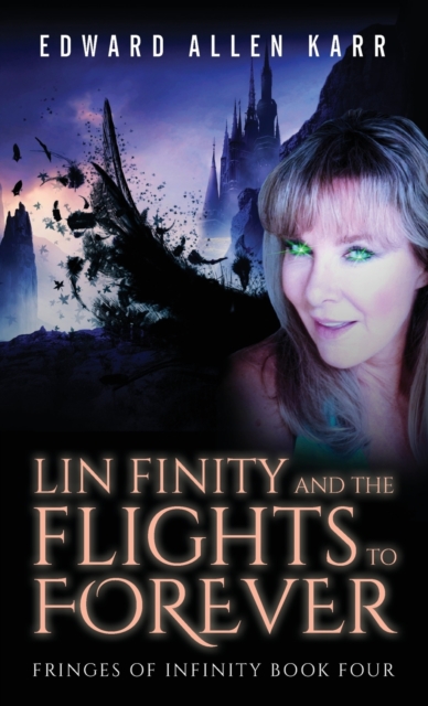 Lin Finity And The Flights To Forever, Hardback Book