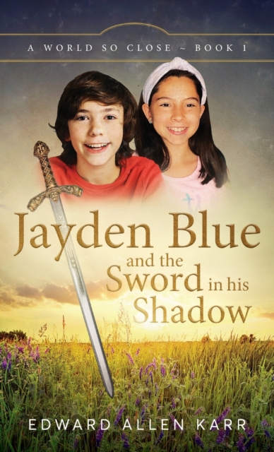 Jayden Blue and The Sword in his Shadow, Hardback Book