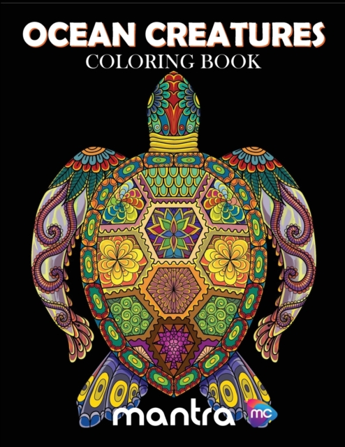 Ocean Creatures Coloring Book : Coloring Book for Adults: Beautiful Designs for Stress Relief, Creativity, and Relaxation, Paperback / softback Book