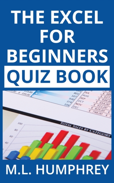 The Excel for Beginners Quiz Book, Paperback / softback Book