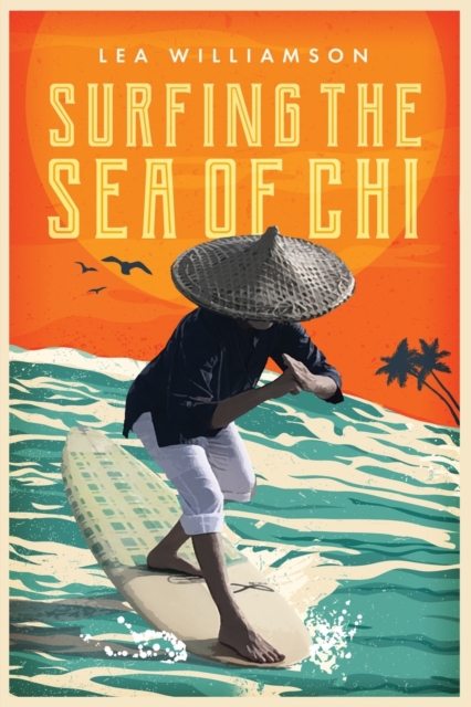 Surfing the Sea of Chi, Paperback / softback Book