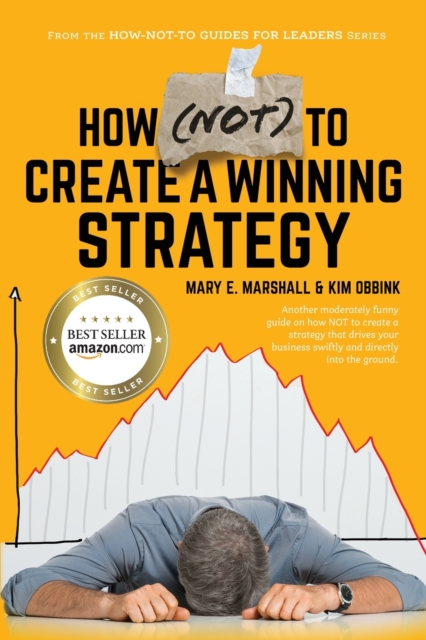 How (NOT) To Create A Winning Strategy, Paperback / softback Book