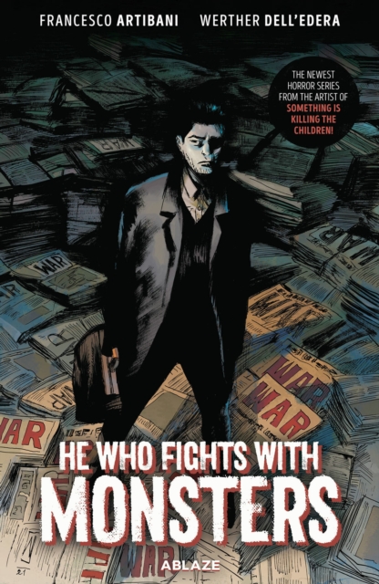 He Who Fights With Monsters, Hardback Book
