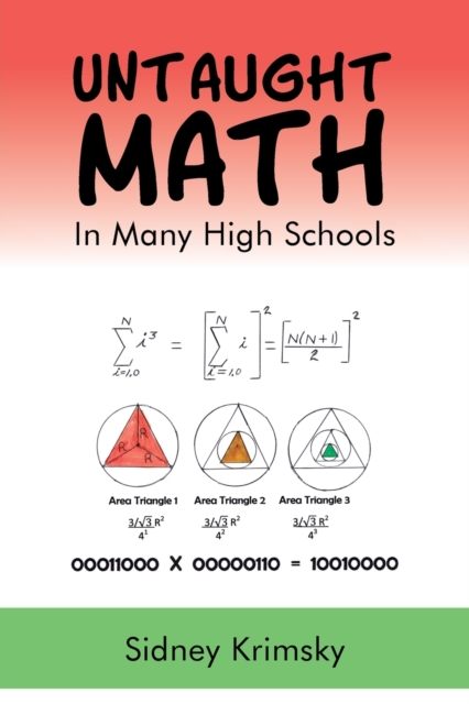 Untaught Math : In Many High Schools, Paperback / softback Book