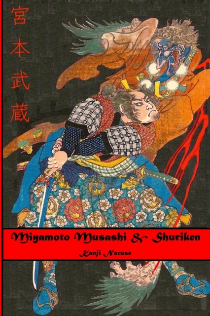 Miyamoto Musashi & Shuriken, Paperback / softback Book