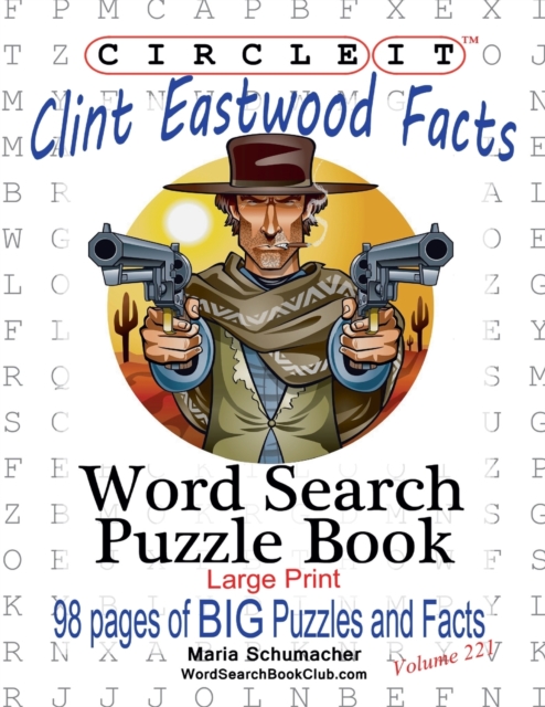 Circle It, Clint Eastwood Facts, Word Search, Puzzle Book, Paperback / softback Book
