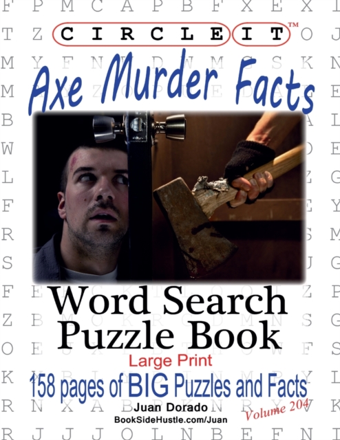 Circle It, Axe Murder Facts, Word Search, Puzzle Book, Paperback / softback Book