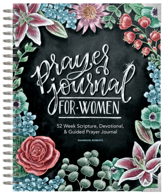 Prayer Journal for Women : 52 Week Scripture, Devotional, & Guided Prayer Journal, Spiral bound Book
