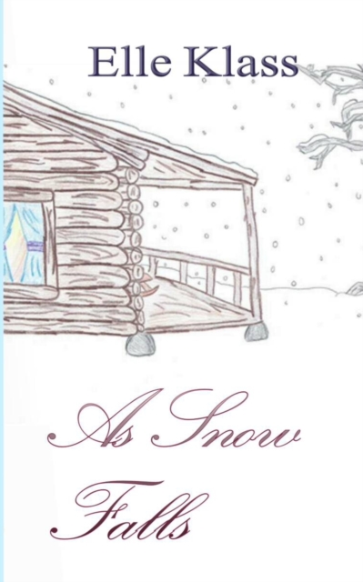 As Snow Falls : Live, Learn, Love, Paperback / softback Book