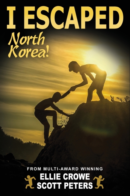 I Escaped North Korea!, Paperback / softback Book