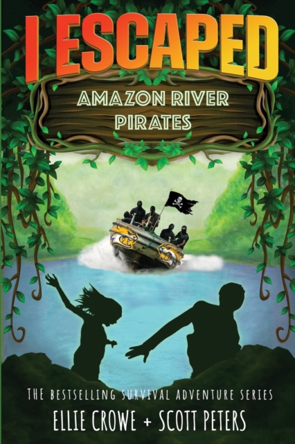 I Escaped Amazon River Pirates, Paperback / softback Book