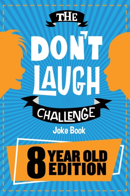 The Don't Laugh Challenge: 8 Year Old Edition, Paperback / softback Book