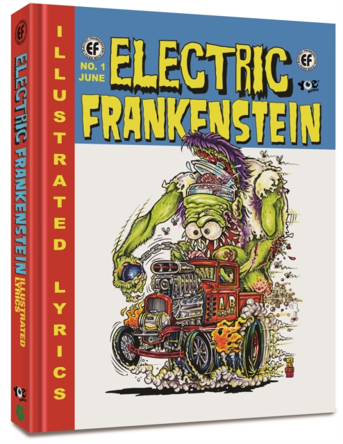 Electric Frankenstein : Illustrated Lyrics, Hardback Book