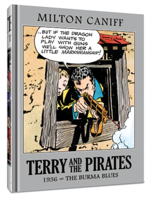 Terry and the Pirates: The Master Collection Vol. 2 : 1936 - The Burma Blues, Hardback Book