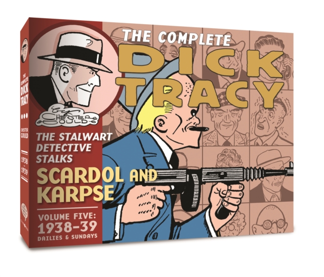 The Complete Dick Tracy : Vol. 5 1937-1938, Hardback Book