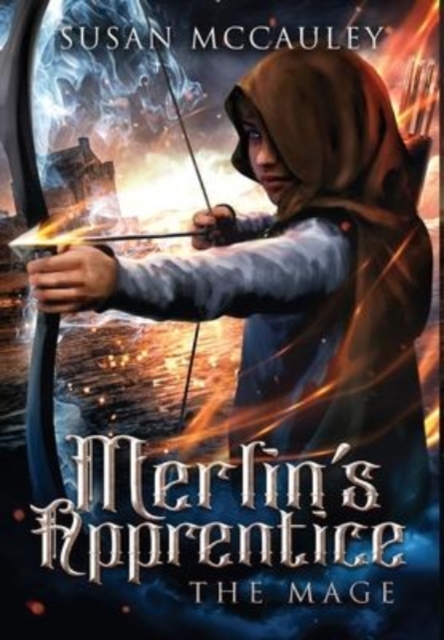 Merlin's Apprentice : The Mage, Hardback Book