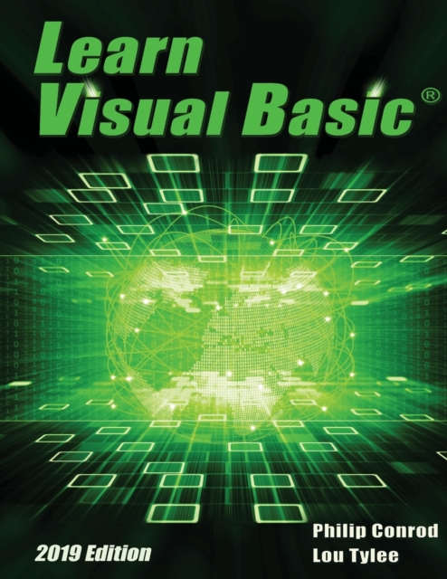 Learn Visual Basic 2019 Edition : A Step-By-Step Programming Tutorial, Paperback / softback Book