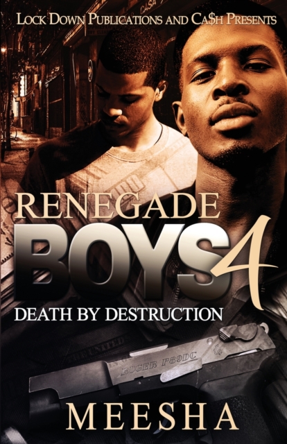 Renegade Boys 4 : Death by Destruction, Paperback / softback Book